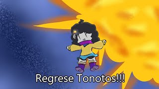 REGRESE TONOTOS [upl. by Iey]