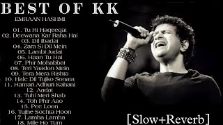 Best of kk SongEmraan HashmiSlowReverblofi music song [upl. by Isewk]