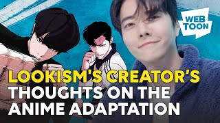 Lookism Creator Taejun Park Talks about the Anime Adaptation  WEBTOON [upl. by Derayne182]