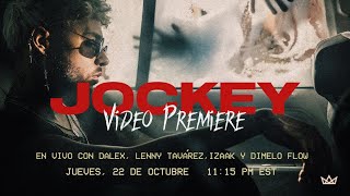 Jockey Video Premiere EN VIVO con Dalex Lenny Tavárez iZaak y Dimelo Flow [upl. by Iy909]