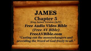 59 James Complete 15 King James Version KJV Free AV Bible Read Along Bible Narration 2 [upl. by Ennybor429]