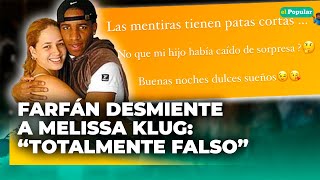 JEFFERSON FARFÁN desmiente a MELISSA KLUG con CHATS REVELADORES tras denuncia shorts [upl. by Araeit]