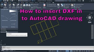 How to insert DXF file into AutoCAD drawing [upl. by Mahoney]