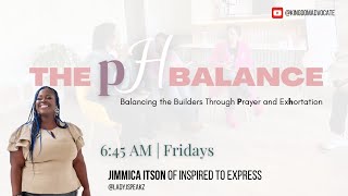 The pH Balance  Prayer amp Exhortation [upl. by Awe757]