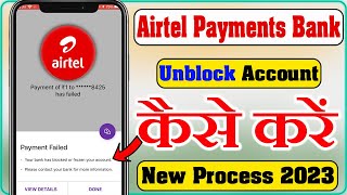 Airtel Payments Bank your bank has blocked or frozen your account  Unblock Account  Phonepe issue [upl. by Chi559]