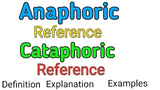 Anaphoric reference and cataphoric reference  Anaphoric reference  Cataphoric reference  grammar [upl. by Llerret]