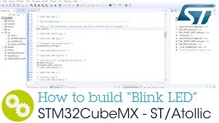 How to build a “Blink LED” project from STM32CubeMX for STAtollic TrueSTUDIO® for STM32™ [upl. by Tara]