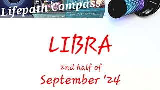 ♎️ LIBRA ♎️ BEST READING EVER INCREDIBLE TIMES September 2024  Lifepath Compass [upl. by Arua770]