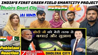 मोदी जी को मेरी तरफ से बधाई और सुझाव  Dholera Smart City  Dr Vivek BindraPakistani Reaction [upl. by Ewen287]