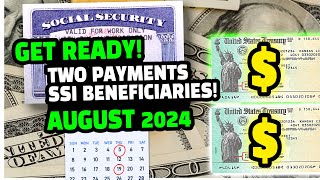 Get Ready Two Payments in August 2024 for SSI Beneficiaries [upl. by Edialeda]