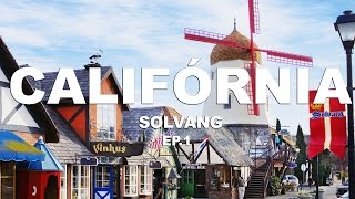 Solvang  California  EUA  Ep1 [upl. by Adaj857]