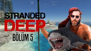 ELRAENN İLE STRANDED DEEP  BÖLÜM 5  MEGALODON ÇIKTI [upl. by Leibrag]