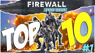 Firewall Zero Hour  TOP 10 Plays 1 [upl. by Onimixam]