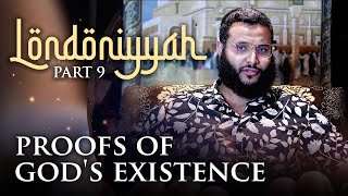 Londoniyyah  Part 9  Proofs of Gods Existence  Mohammed Hijab [upl. by Joelynn150]