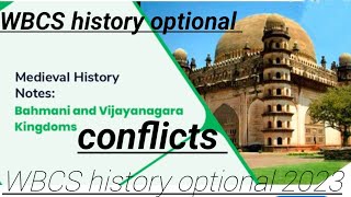 Vijaynagar Bahmani conflict  vijaynagar  bahmani kingdom wars wbcs history optional upsc history [upl. by Bartle]