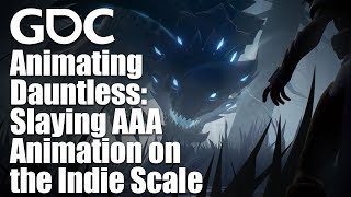 Animating Dauntless Slaying AAA Animation on the Indie Scale [upl. by Ehtnax]