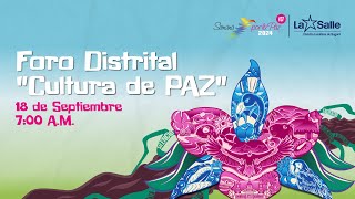 🔴Foro Distrital quotCultura de Pazquot 🕊 La Salle Red Educativa 🌟 [upl. by Olra]