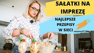 MEGA SAŁATKI NA IMPREZĘ  szybkie przepisy  Ugotowanitv HD [upl. by Adia]