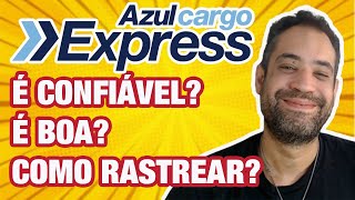 AZUL CARGO É BOA É CONFIÁVEL RASTREAMENTO COMO FUNCIONA [upl. by Malinde]