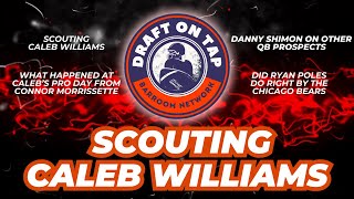 Draft On Tap  Scouting Caleb amp Other QBs [upl. by Ahseen]