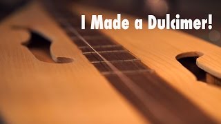 Building the Mountain Dulcimer [upl. by Enitsahc]