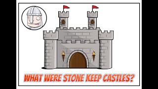 What were Stone Keep Castles [upl. by Zysk424]