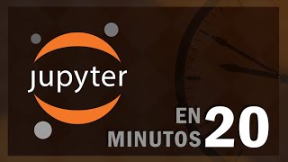 Jupyter Notebook en 20 minutos Python [upl. by Ainessey407]