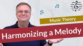 How to Harmonize a Melody  Music Theory [upl. by Dlorah]