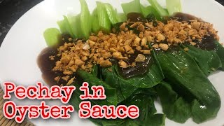 Pechay in Oyster Sauce  Snow Cabbage in Oyster Sauce  Bok Choy  Easy amp Tasty Recipe [upl. by Loveridge166]