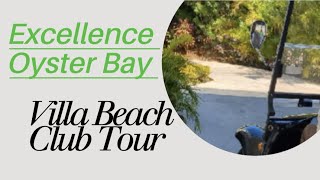 Excellence Oyster Bay Villa Beach Club [upl. by Tarryn]