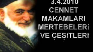 MEHMET iLDiRAR342010 CENNET MAKAMLARI MERTEBELERi VE CESiTLERi 1 [upl. by Dolores993]