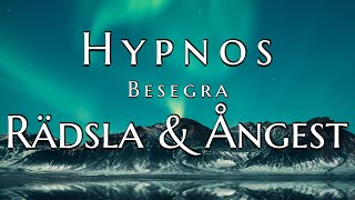 Hypnos  Besegra Rädsla och Ångest [upl. by Kenelm]