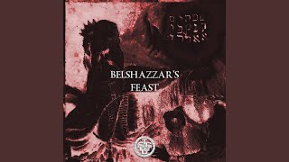 Belshazzars Feast [upl. by Irakab]