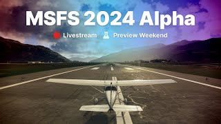 MSFS 2024 Tech Preview  Day 1  Microsoft Flight Simulator 2024 [upl. by Brackett]