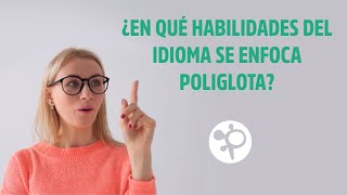 ¿En qué habilidades del idioma se enfoca Poliglota 🤔 [upl. by Amme]