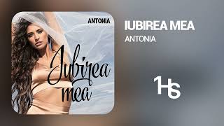 ANTONIA  Iubirea Mea  1 Hour [upl. by Labana762]