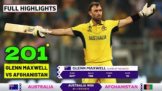 Glenn Maxwell Double Century  AUS vs AFG Highlights  Maxwell 201 Today Batting Highlights [upl. by Rayham]