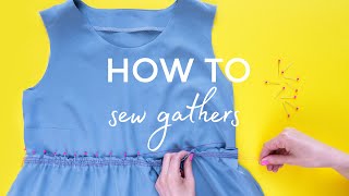 How To Sew Gathers [upl. by Trella]