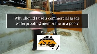 Why should I use a commercial grade waterproofing membrane in a pool [upl. by Kironde]