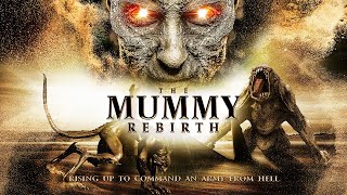 Mummy Rebirth 2019  FULL ACTION HORROR MOVIE  John Brown  Carter  David E Cazares [upl. by Nalon]