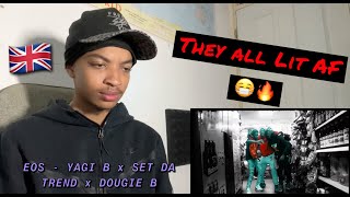 UK London Kid Reacts to  EOS  YAGI B X SET DA TREND X DOUGIE B 🇬🇧 Reaction  bpmprodz [upl. by Boucher]