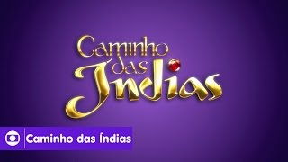 Caminho das Índias abertura da novela da Globo assista [upl. by Oflodor790]