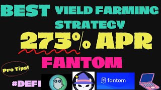 BEST FANTOM YIELD FARMING STRATEGY🔥🔥 273 APYMAXIMIZE YOUR PROFITS WITH SPIRITSWAP AND SPOOKYSWAP [upl. by Ehsiom]