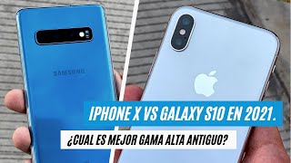 IPHONE X VS GALAXY S10 EN 2022  ¿CUAL VALE MÁS LA PENA  AndroOne [upl. by Frodeen]