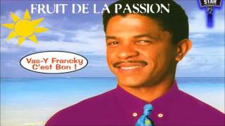 Francky Vincent  Fruit De La Passion [upl. by Aicinod]