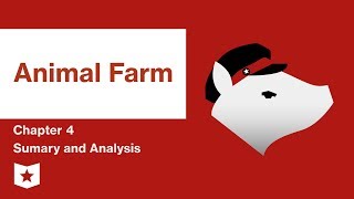 Animal Farm  Chapter 4 Summary and Analysis  George Orwell [upl. by Outlaw]