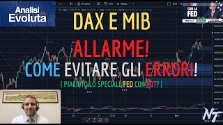 DAX e MIB  Analisi Evoluta del 211  Allarme Come evitare gli errori [upl. by Enirehtakyram]