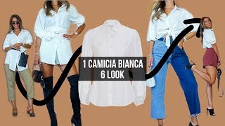 COME VESTIRSI ALLA MODA con 1 CAMICIA BIANCA 6 look [upl. by Rainie503]