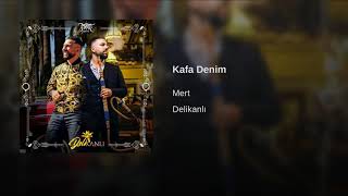 Mert  Kafa Denim  Delikanlı [upl. by Nos]