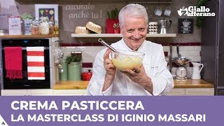 CREMA PASTICCERA la MASTERCLASS di IGINIO MASSARI [upl. by Guibert655]